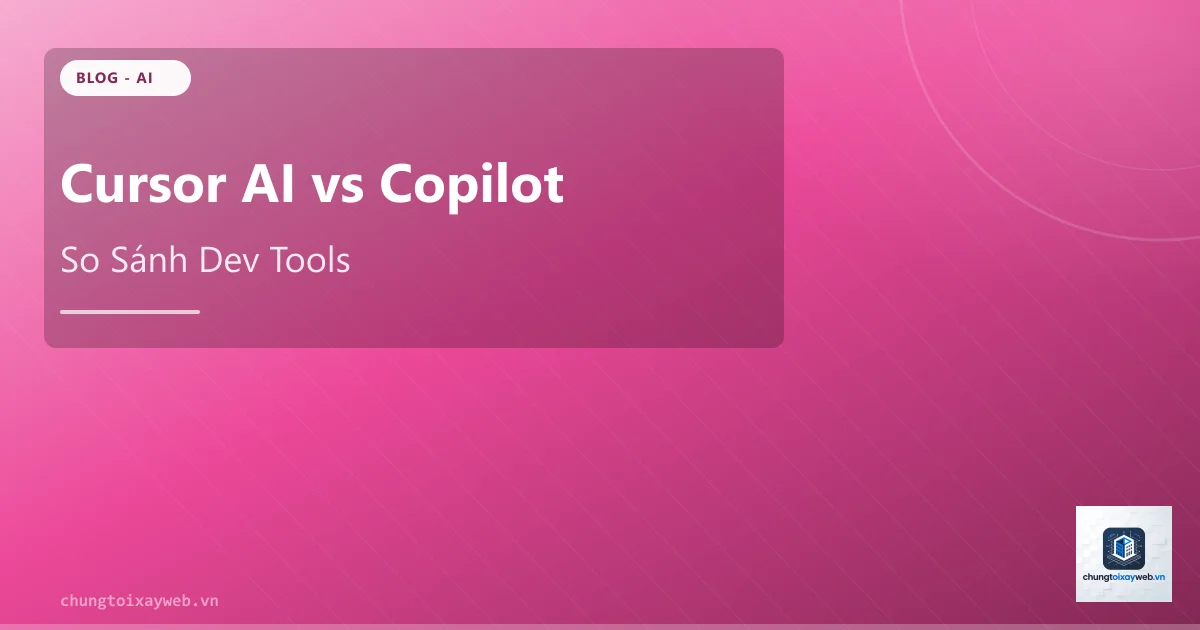 Cursor AI vs GitHub Copilot vs Claude Code: So Sánh Dev Tools